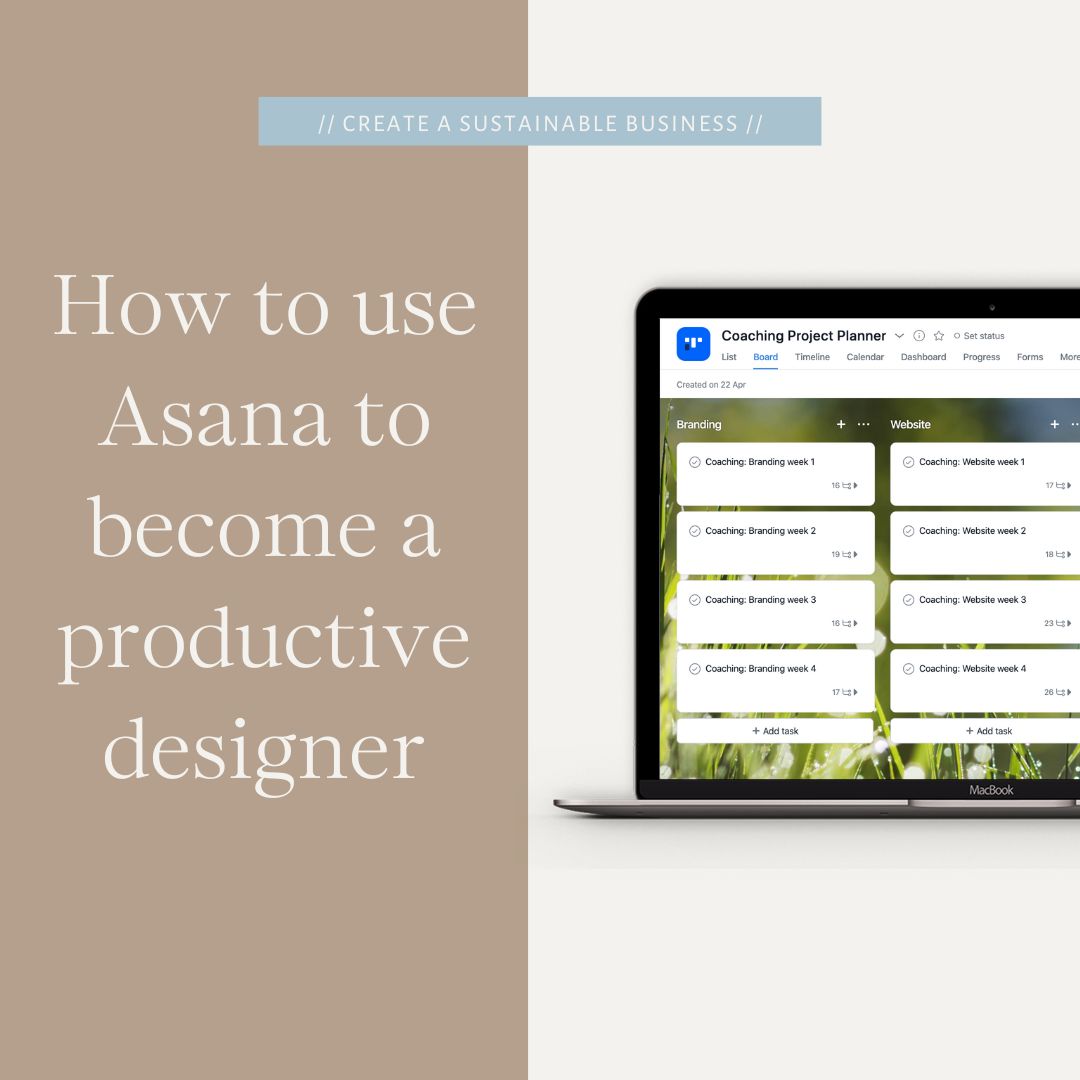 Use Asana to become a productive designer by the Streamlined Creative by Stephanie Taale - Business Coach, Client Experience and Systems Strategist for designers