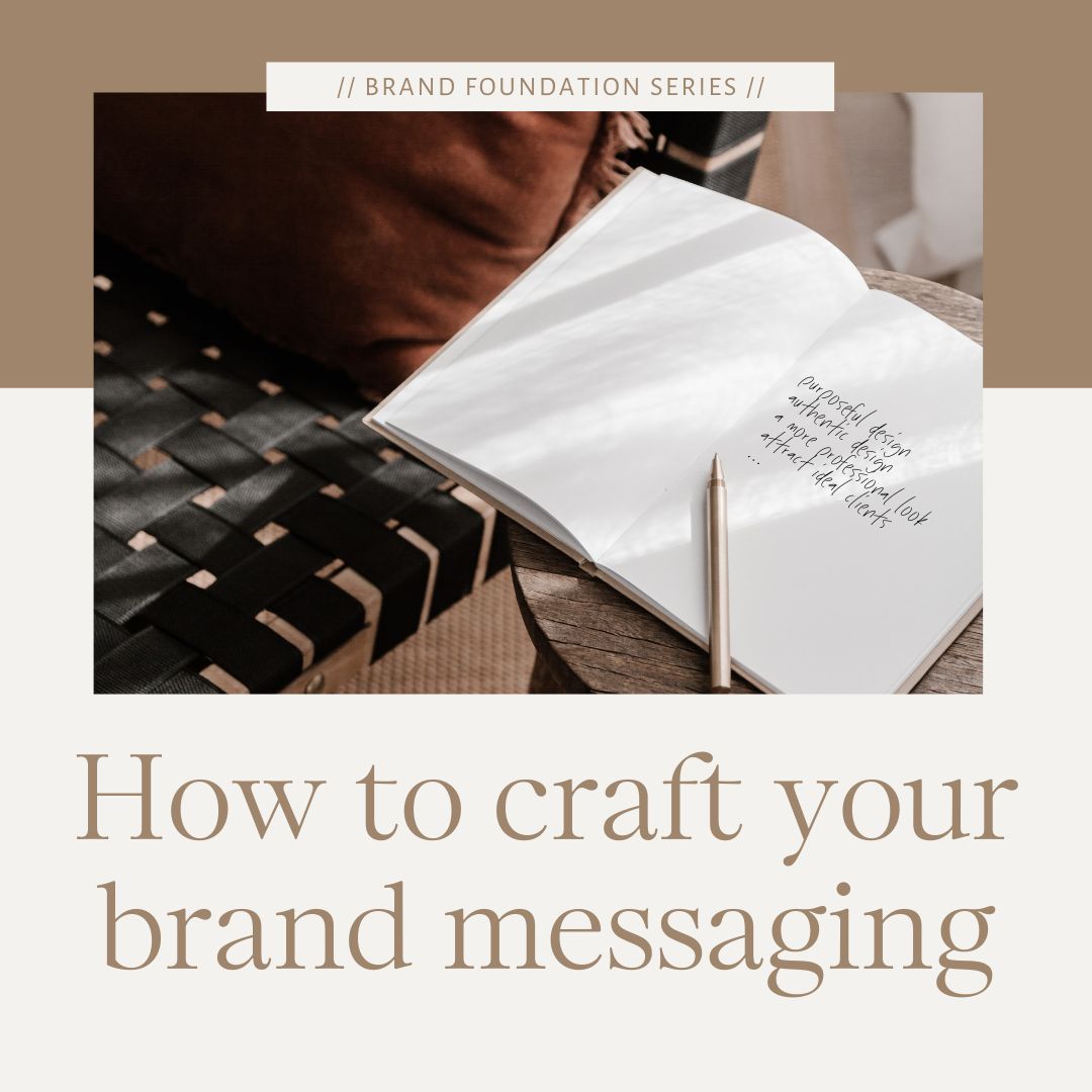 How to craft your brand messaging by the Streamlined Creative by Stephanie Taale - Business Coach, Client Experience and Systems Strategist for designers