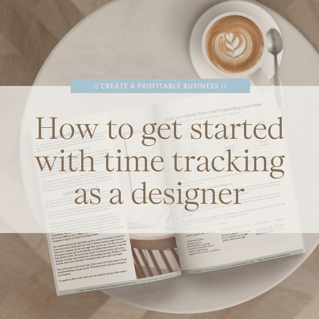 How to get started with time tracking by Stephanie Taale - Business Coach, Client Experience and Systems Strategist for designers