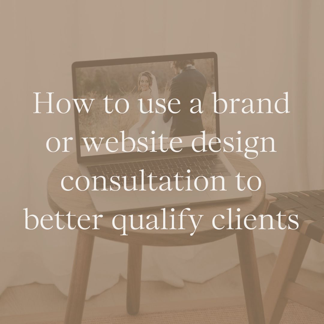 How to use a brand or website design consultation to qualify clients by the Streamlined Creative by Stephanie Taale - Business Coach, Client Experience and Systems Strategist for designers