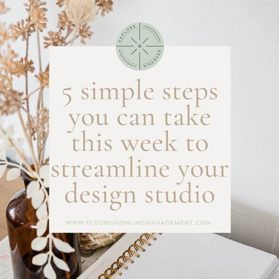 Improve your design studio workflow with these 5 quick wins by The Streamlined Creative by Stephanie Taale - Business Coach, Client Experience and Systems Strategist for brand and website designers